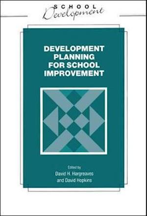 Developmental Planning for School Improvement