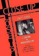 Close Up: Cinema And Modernism