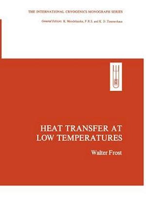 Heat Transfer at Low Temperatures