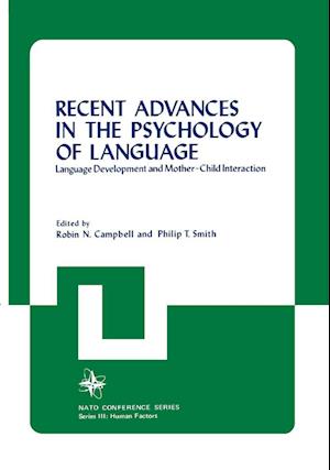 Recent Advances in the Psychology of Language