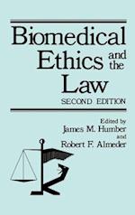 Biomedical Ethics and the Law