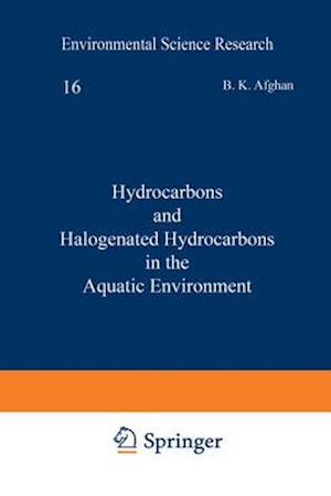 Hydrocarbons and Halogenated Hydrocarbons in the Aquatic Environment