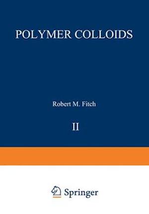 Polymer Colloids II