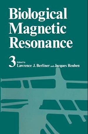 Biological Magnetic Resonance Volume 3