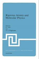 Rigorous Atomic and Molecular Physics