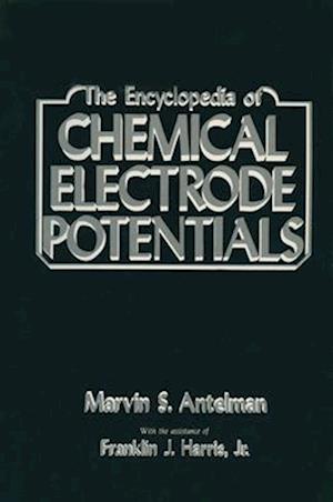 The Encyclopedia of Chemical Electrode Potentials