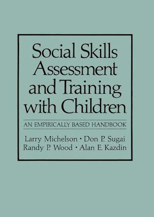 Social Skills Assessment and Training with Children