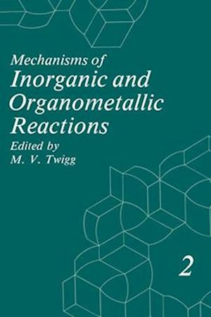 Mechanisms of Inorganic and Organometallic Reactions