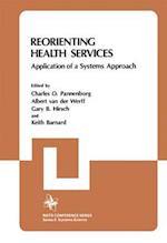 Reorienting Health Services