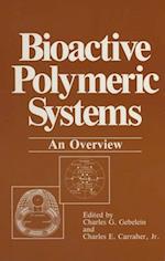 Bioactive Polymeric Systems