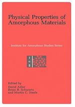 Physical Properties of Amorphous Materials