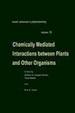Chemically Mediated Interactions between Plants and Other Organisms