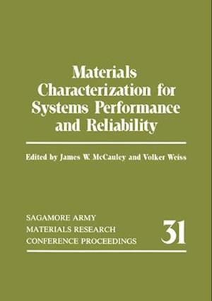 Materials Characterization for Systems Performance and Reliability