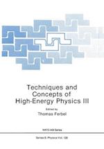 Techniques and Concepts of High-Energy Physics III