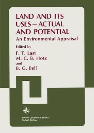 Land and its Uses — Actual and Potential