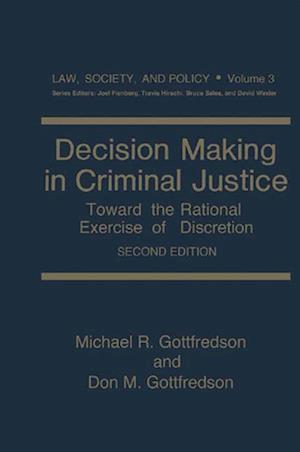 Decision Making in Criminal Justice