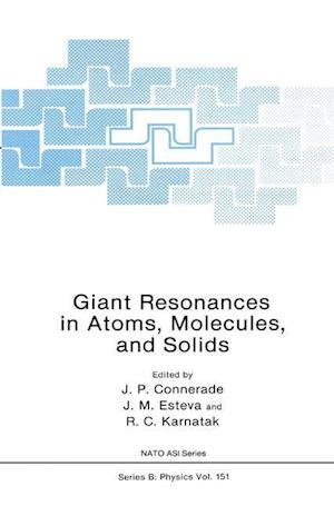 Giant Resonances in Atoms, Molecules, and Solids