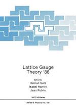 Lattice Gauge Theory ’86