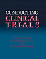 Conducting Clinical Trials