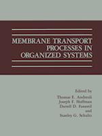 Membrane Transport Processes in Organized Systems