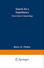 Search for a Supertheory