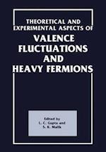Theoretical and Experimental Aspects of Valence Fluctuations and Heavy Fermions