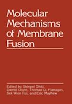 Molecular Mechanisms of Membrane Fusion