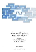 Atomic Physics with Positrons