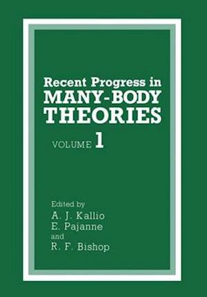 Recent Progress in MANY-BODY THEORIES