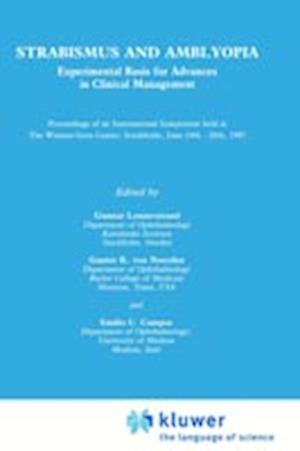 Strabismus and Amblyopia: Experimental Basis for Advances in Clinical Management (Wenner-Gren International Symposium Series, Vol 49)