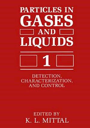 Particles in Gases and Liquids 1