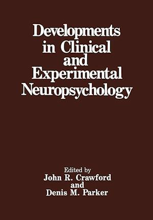 Developments in Clinical and Experimental Neuropsychology