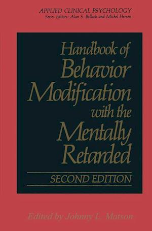 Handbook of Behavior Modification with the Mentally Retarded