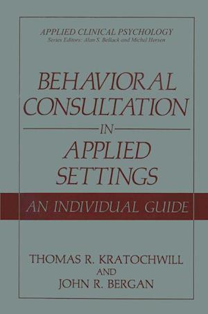 Behavioral Consultation in Applied Settings