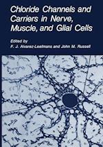 Chloride Channels and Carriers in Nerve, Muscle, and Glial Cells