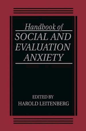 Handbook of Social and Evaluation Anxiety