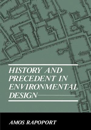 History and Precedent in Environmental Design