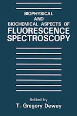 Biophysical and Biochemical Aspects of Fluorescence Spectroscopy