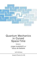 Quantum Mechanics in Curved Space-time