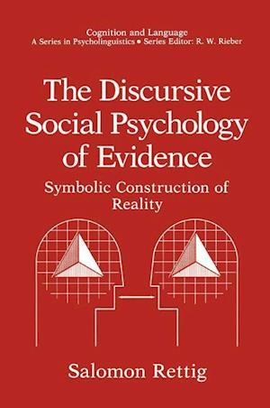 The Discursive Social Psychology of Evidence