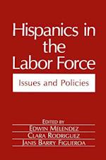 Hispanics in the Labor Force