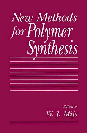 New Methods for Polymer Synthesis