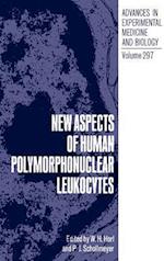 New Aspects of Human Polymorphonuclear Leukocytes