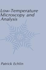 Low-Temperature Microscopy and Analysis