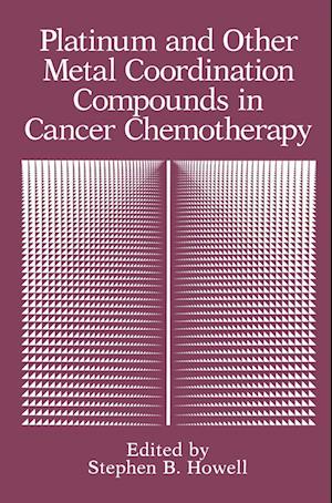 Platinum and Other Metal Coordination Compounds in Cancer Chemotherapy