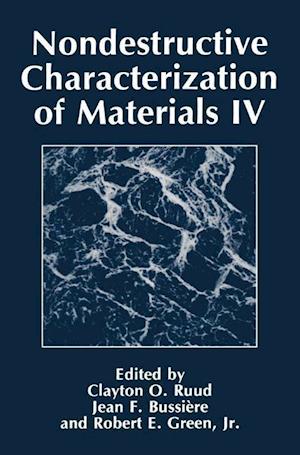 Nondestructive Characterization of Materials IV