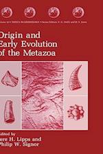 Origin and Early Evolution of the Metazoa