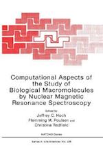 Computational Aspects of the Study of Biological Macromolecules by Nuclear Magnetic Resonance Spectroscopy