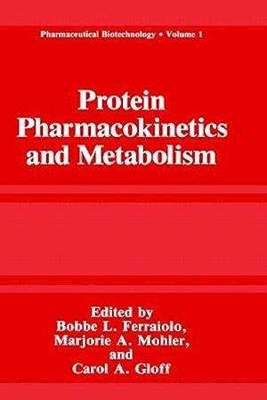 Protein Pharmacokinetics and Metabolism