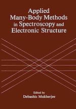 Applied Many-Body Methods in Spectroscopy and Electronic Structure